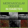 دانلود کتاب بیماری ﻣﻴﻜﺮوواﺳﻜﻮﻻر در دیابت<br>Microvascular Disease in Diabetes, 1ed