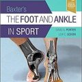 دانلود کتاب پا و مچ پا در ورزش باکستر + ویدئو<br>Baxter's The Foot And Ankle In Sport, 3ed + Video