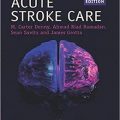 دانلود کتاب مراقبت سکته مغزی حاد<br>Acute Stroke Care, 3ed