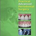 دانلود کتاب جراحی پریودنتال پیشرفته عملی<br>Practical Advanced Periodontal Surgery, 2ed