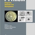 دانلود کتاب پیتیوم: تشخیص، بیماری ها و مدیریت<br>Pythium: Diagnosis, Diseases and Management, 1ed