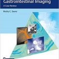 دانلود کتاب 3 تفاوت برتر در تصویربرداری دستگاه گوارش <br>Top 3 Differentials in Gastrointestinal Imaging, 1ed