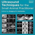 دانلود کتاب روشهای سونوگرافی برای متخصص مراقبت از حیوانات کوچک<br>Point-of-Care Ultrasound Techniques for the Small Animal Practitioner, 2ed