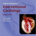 دانلود کتاب کاردیولوژی مداخله ای آکسفورد<br>Oxford Textbook of Interventional Cardiology, 2ed
