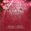 دانلود کتاب عصب شناسی و پزشکی عمومی امینوف<br>Aminoff's Neurology and General Medicine, 6ed