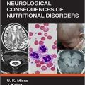 دانلود کتاب پیامدهای عصبی اختلالات تغذیه ای<br>Neurological Consequences of Nutritional Disorders, 1ed