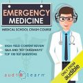 دانلود کتاب صوتی پزشکی اورژانس دوره دانشکده پزشکی کرش کورس<br>Emergency Medicine - Medical School Crash Course