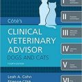 دانلود کتاب مشاور بالینی دامپزشکی کوت: سگ ها و گربه ها<br>Cote's Clinical Veterinary Advisor: Dogs and Cats, 4ed