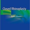 دانلود کتاب جراحی بینی بسته: نسل بعدی<br>Closed Rhinoplasty: The Next Generation, 1ed