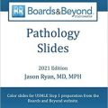 دانلود مجموعه ویدئویی پاتولوژی Boards and Beyond 2021: Pathology + Slides