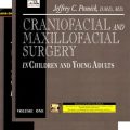 دانلود کتاب جراحی جمجمه و فک و صورت در کودکان و نوجوانان (2 جلدی)<br>Craniofacial and Maxillofacial Surgery in Children and Young Adults, 2-Vol, 1ed