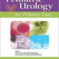 دانلود کتاب اورولوژی کودکان برای مراقبت های اولیه<br>Pediatric Urology for Primary Care, 1ed