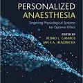 دانلود کتاب بیهوشی شخصی<br>Personalized Anaesthesia, 1ed