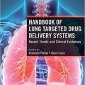دانلود کتاب راهنمای سیستم های دارورسانی هدفمند ریوی<br>Handbook of Lung Targeted Drug Delivery Systems, 1ed