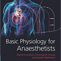 دانلود کتاب فیزیولوژی پایه برای متخصص بیهوشی <br>Basic Physiology for Anaesthetists, 2ed