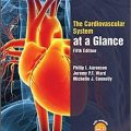 دانلود کتاب سیستم قلبی عروقی در یک نگاه<br>The Cardiovascular System at a Glance, 5ed