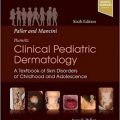 دانلود کتاب درماتولوژی بالینی کودکان پالر، مانچینی و هورویتز<br>Paller and Mancini - Hurwitz Clinical Pediatric Dermatology, 6ed