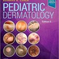 دانلود کتاب درماتولوژی کودکان کوهن<br>Pediatric Dermatology, 5ed