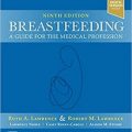 دانلود کتاب تغذیه با شیر مادر: راهنمای حرفه پزشکی<br>Breastfeeding: A Guide for the Medical Profession, 9ed