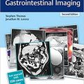 دانلود کتاب پرسش و پاسخ تصویربرداری گوارشی رادکِیس<br>RadCases Plus Q&A Gastrointestinal Imaging, 2ed