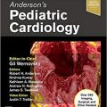 دانلود کتاب کاردیولوژی کودکان اندرسون + ویدئو<br>Anderson’s Pediatric Cardiology, 4ed + Video