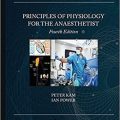 دانلود کتاب اصول فیزیولوژی برای متخصص بیهوشی<br>Principles of Physiology for the Anaesthetist, 4ed