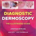 دانلود کتاب درموسکوپی تشخیصی: راهنمای مصور<br>Diagnostic Dermoscopy: The Illustrated Guide, 2ed