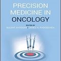 دانلود کتاب پزشکی دقیق در انکولوژی <br>Precision Medicine in Oncology, 1ed