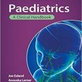 دانلود کتاب راهنمای بالینی پزشکی کودکان <br>Paediatrics: A Clinical Handbook, 1ed