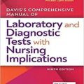 دانلود کتاب راهنمای جامع آزمایشگاهی و آزمایشات تشخیصی با مفاهیم پرستاری دیویس<br>Davis's Comprehensive Manual of Laboratory and Diagnostic Tests With Nursing Implications, 9ed