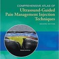 دانلود کتاب اطلس جامع تکنیک های تزریق مدیریت درد با هدایت اولتراسوند<br>Comprehensive Atlas of Ultrasound-Guided Pain Management Injection Techniques, 2ed
