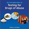 دانلود کتاب مقدمه ای بر آزمایش سوء مصرف مواد مخدر <br>An Introduction to Testing for Drugs of Abuse, 1ed
