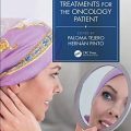 دانلود کتاب درمان های زیبایی برای بیماران سرطانی<br>Aesthetic Treatments for the Oncology Patient, 1ed