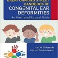 دانلود کتاب راهنمای ناهنجاری های مادرزادی گوش ارموند استریت بزرگ<br>Great Ormond Street Handbook of Congenital Ear ‎Deformities, 1ed