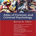 دانلود کتاب اطلس روانشناسی قانونی و جنایی<br>Atlas of Forensic and Criminal Psychology, 1ed