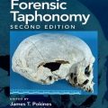 دانلود کتاب راهنمای تافونومی پزشکی قانونی<br>Manual of Forensic Taphonomy, 2ed