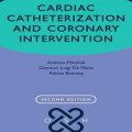 دانلود کتاب کاتتریزاسیون قلبی و مداخله عروق کرونر آکسفورد<br>Cardiac Catheterization and Coronary Intervention, 2ed