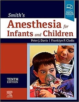 دانلود کتاب Smith's Anesthesia for Infants and Children, 10ed