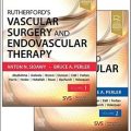 دانلود کتاب جراحی عروق و درمان اندوواسکولار رادرفورد (2 جلدی)<br>Rutherford's Vascular Surgery and Endovascular Therapy, 2-Vol, 10ed