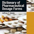 دانلود کتاب فرهنگ لغت دوز اشکال دارویی <br>Dictionary of Pharmaceutical Dosage Forms, 1ed