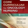 دانلود کتاب برنامه درسی اصلی پرستاری انکولوژی<br>Core Curriculum for Oncology Nursing, 6ed