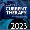 دانلود کتاب درمان کنونی کان 2023<br>Conn's Current Therapy 2023, 1ed