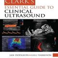 دانلود کتاب راهنمای ضروری سونوگرافی بالینی کلارک<br>Clark's Essential Guide to Clinical Ultrasound, 1ed