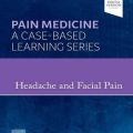 دانلود کتاب پزشکی درد سردرد و درد صورت والدمن<br>Headache and Facial Pain: Pain Medicine, 1ed