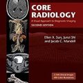 دانلود کتاب رادیولوژی مرکزی: یک رویکرد بصری برای تصویربرداری تشخیصی (2 جلدی)<br>Core Radiology: A Visual Approach to Diagnostic Imaging, 2ed