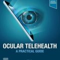 دانلود کتاب چشم پزشکی از راه دور: راهنمای عملی<br>Ocular Telehealth: A Practical Guide, 1ed