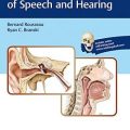 دانلود کتاب آناتومی و فیزیولوژی گفتار و شنوایی <br>Anatomy and Physiology of Speech and Hearing, 1ed