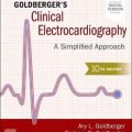 دانلود کتاب الکتروکاردیوگرافی بالینی گلدبرگر: یک رویکرد ساده شده<br>Goldberger's Clinical Electrocardiography: A Simplified Approach, 10ed