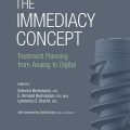 دانلود کتاب مفهوم فوریت: برنامه ریزی درمان از آنالوگ به دیجیتال<br>The Immediacy Concept: Treatment Planning from Analog to Digital, 1ed