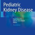 دانلود کتاب بیماری کلیه کودکان<br>Pediatric Kidney Disease, 3ed